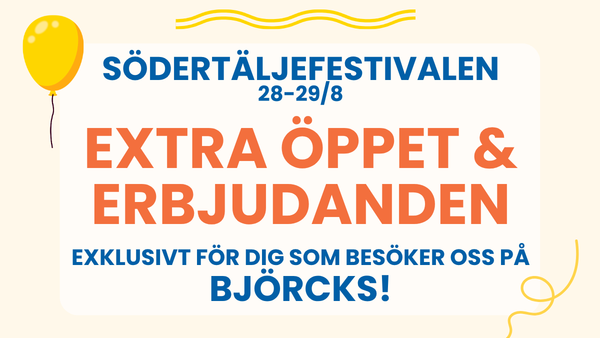 SÖDERTÄLJEFESTIVALEN - Extra öppet och erbjudanden 28-29/8!